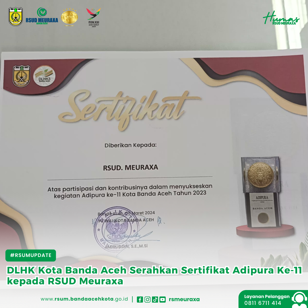 DLHK Kota Banda Aceh Serahkan Sertifikat Adipura Ke-11 kepada RSUD Meuraxa